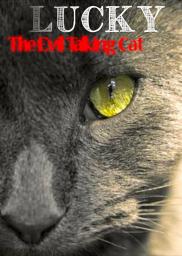 Random Movie Pick - Lucky: The Evil Talking Cat 2014 Poster